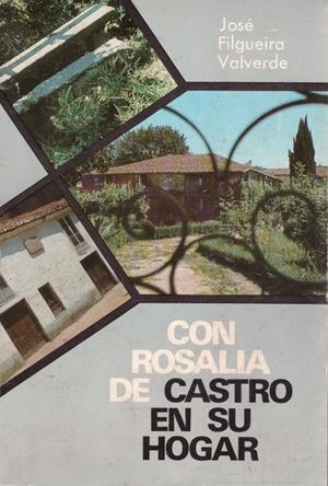 CON ROSALIA DE CASTRO NO SEU FOGAR /CON ROSALIA DE CASTRO EN SU HOGAR | 9999900062939 | Filgueira Valverde, Xosé | Libros antiguos y de segunda mano con historia