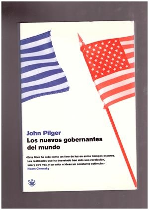 LOS NUEVOS GOBERNANTES DEL MUNDO | 9999900020809 | Pilger, John | Libros antiguos y de segunda mano con historia