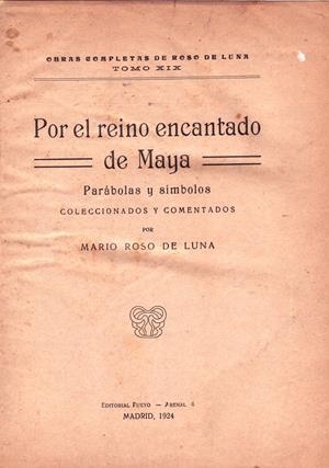 POR EL REINO ENCANTADO DE MAYA | 9999900168617 | ROSO DE LUNA, MARIO | Libros antiguos y de segunda mano con historia