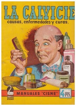 LA CALVICIE -  CAUSAS, ENFERMEDADES Y CURAS | 9999900169256 | LOZANO, ELIAS | Libros antiguos y de segunda mano con historia