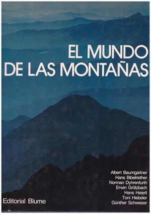 EL MUNDO DE LAS MONTAÑAS | 9999900169317 | VARIOS AUTORES | Libros antiguos y de segunda mano con historia