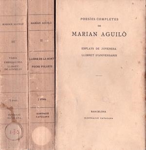 POESÌES COMPLETES DE MARIAN AGUILÓ 3 VOL | 9999900169492 | AGUILÓ, MARIAN | Libros antiguos y de segunda mano con historia