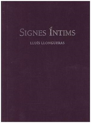SIGNES ÍNTIMS | 9999900169669 | LLONGUERAS, LLUÍS | Libros antiguos y de segunda mano con historia