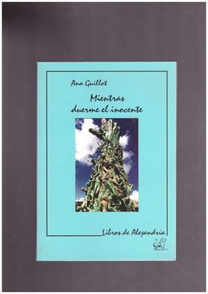 MIENTRAS DUERME EL INOCENTE | 9999900170009 | GUILLOT, ANA | Libros antiguos y de segunda mano con historia