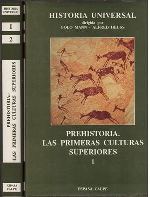 PREHISTORIA. LAS PRIMERAS CULTURAS SUPERIORES. 2 VOL | 9999900170252 | MANN, GOLO - HEUSS, ALFRED | Libros antiguos y de segunda mano con historia
