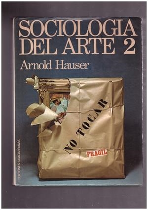 SOCIOLOGIA DEL ARTE VOL 2 | 9999900170436 | HAUSER, ARNOLD | Libros antiguos y de segunda mano con historia