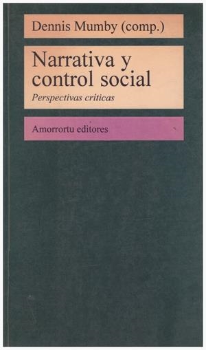 NARRATIVA Y CONTROL SOCIAL | 9999900170825 | Mumby, Dennis K | Libros antiguos y de segunda mano con historia
