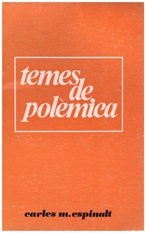 TEMES DE POLÈMICA | 9999900170948 | Espinalt, Carles M | Libros antiguos y de segunda mano con historia