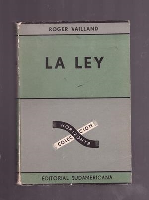 LA LEY | 9999900171181 | VAILLAND, ROGER | Libros antiguos y de segunda mano con historia
