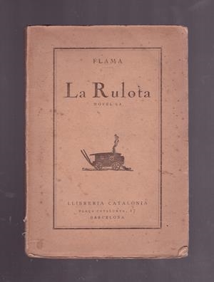 LA RULOTA | 9999900171457 | FLAMA | Libros antiguos y de segunda mano con historia