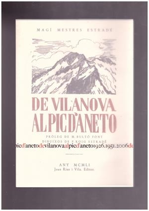 DE VILANOVA  AL PIC D'ANETO | 9999900171679 | ESTRADÉ MESTRES, MAGÍ | Libros antiguos y de segunda mano con historia