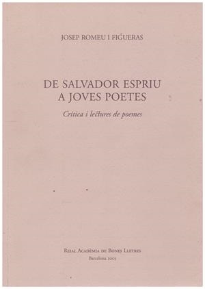 DE SALVADOR ESPRIU A JOVES POETES | 9999900171952 | ROMEU I FIGUERAS, JOSEP | Libros antiguos y de segunda mano con historia