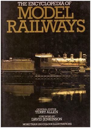 THE ENCYCLOPEDIA OF MODEL RAILWAYS | 9999900172379 | Libros antiguos y de segunda mano con historia