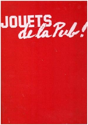 JOUETS DE LA PUB! | 9999900172393 | Defradat, Serge | Libros antiguos y de segunda mano con historia