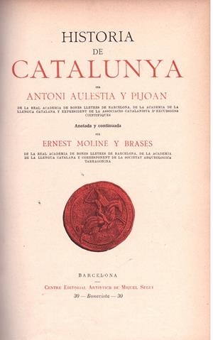 HISTORIA DE CATALUNYA | 9999900172430 | AULESTIA Y PIJOAN, ANTONI | Libros antiguos y de segunda mano con historia