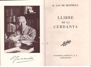 LLIBRE DE LA CERDANYA | 9999900173239 | MONTELLÀ, R. GAY DE | Libros antiguos y de segunda mano con historia