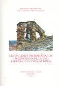 Les Esglésies preromàniques i romàniques de la Vall Ferrera i la Coma de Burg | 9999900173550 | Cabestany, Joan; Matas, Teresa; Palau Josep | Libros antiguos y de segunda mano con historia