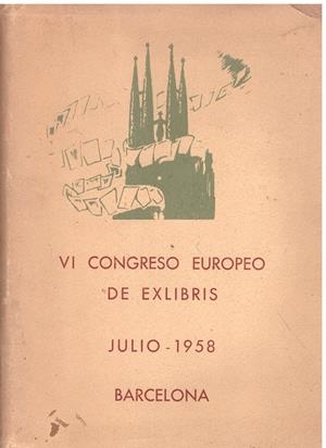 VI CONGRESO EUROPEO DE EXLIBRIS. JULIO-1958. BARCELONA | 9999900173543 | Libros antiguos y de segunda mano con historia