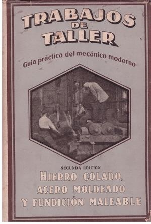 HIERRO COLADO, ACERO MOLDEADO Y FUNDICION MALEABLE | 9999900174335 | GILLES, CHR. /  KOTHNY, E. | Libros antiguos y de segunda mano con historia