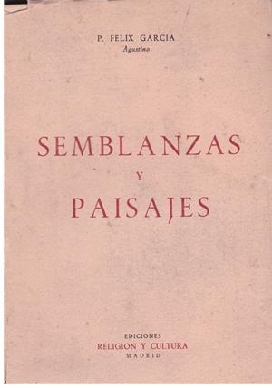 SEMBLANZAS Y PAISAJES | 9999900174526 | GARCIA, P. FELIX | Libros antiguos y de segunda mano con historia