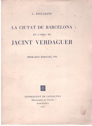 LA CIUTAT DE BARCELONA | 9999900175288 | VERDAGUER, JACINT | Libros antiguos y de segunda mano con historia