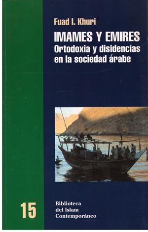 IMAMES Y EMIRES | 9999900175554 | Khuri, Fuad I. / Pozanco, Víctor | Libros antiguos y de segunda mano con historia