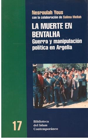 LA MUERTE EN BENTALHA | 9999900175561 | Yous, Nesroulah | Libros antiguos y de segunda mano con historia