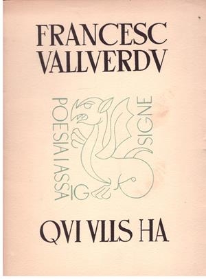QUI ULLS HA | 9999900175820 | VALLVERDU, FRANCESC | Libros antiguos y de segunda mano con historia