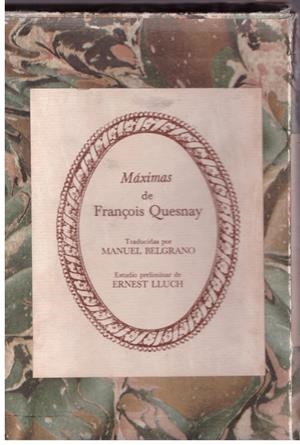 MAXIMAS DE FRANÇOIS QUESNAY | 9999900176094 | BELGRANO, MANUEL | Libros antiguos y de segunda mano con historia