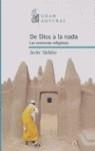 DE DIOS A LA NADA | 9999900177374 | Sádaba, Javier | Libros antiguos y de segunda mano con historia
