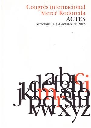 CONGRÉS INTERNACIONAL MERCÉ RODOREDA  | 9999900177589 | Libros antiguos y de segunda mano con historia