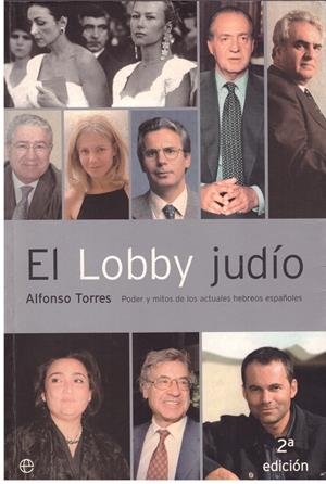 EL LOBBY JUDÍO | 9999900177749 | TORRES, ALFONSO | Libros antiguos y de segunda mano con historia