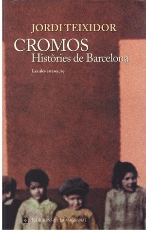 CROMOS HISTÒRIES DE BARCELONA | 9999900178173 | TEIXIDOR I MARTINEZ, JORDI | Libros antiguos y de segunda mano con historia