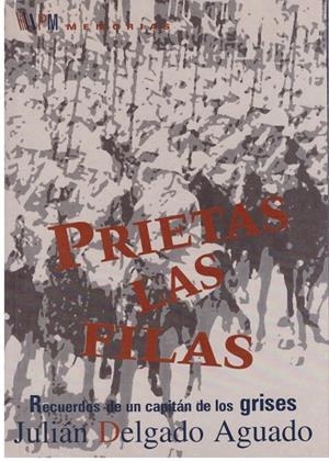 PRIETAS LAS FILAS | 9999900178661 | Delgado Aguado, Julián | Libros antiguos y de segunda mano con historia