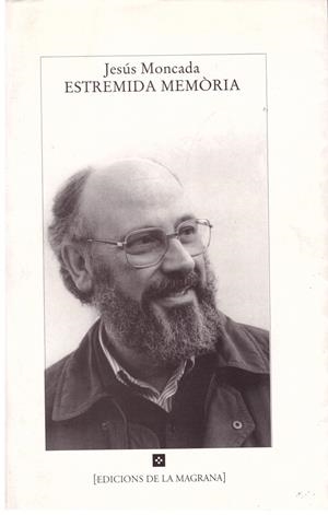 ESTREMIDA MEMORIA | 9999900178869 | MONCADA, JESUS | Libros antiguos y de segunda mano con historia