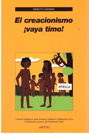 EL CREACIONISMO ¡VAYA TIMO! | 9999900179187 | Carmena Riesco, Ernesto | Libros antiguos y de segunda mano con historia