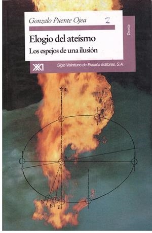 ELOGIO DEL ATEISMO | 9999900179422 | Puente Ojea, Gonzalo | Libros antiguos y de segunda mano con historia