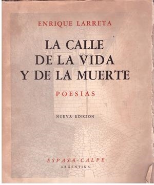 LA CALLE DE LA VIDA Y DE LA MUERTE | 9999900179569 | LARRETA, ENRIQUE | Libros antiguos y de segunda mano con historia