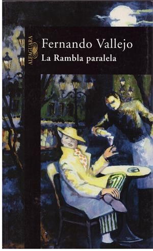LA RAMBLA PARALELA | 9999900179682 | VALLEJO, FERNANDO | Libros antiguos y de segunda mano con historia