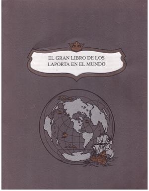 EL GRAN LIBRO DE LOS LAPORTA EN EL MUNDO | 9999900179903 | Libros antiguos y de segunda mano con historia
