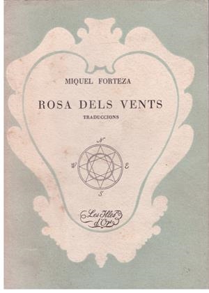 ROSA DELS VENTS | 9999900179910 | FORTEZA, MIQUEL | Libros antiguos y de segunda mano con historia