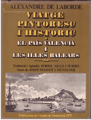 VIATGE PINTORESC I HISTORIC TOMO 2 EL PAIS VALENCIA I LES ILLES BALEARS | 9999900180237 | LABORDE, ALEXANDRE DE | Libros antiguos y de segunda mano con historia
