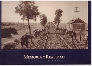 MEMORIA Y REALIDAD CASTILLA LA MANCHA | 9999900180275 | Libros antiguos y de segunda mano con historia