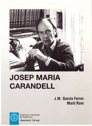 JOSEP MARIA CARANDELL | 9999900180527 | GARCIA FERRER, J. M. / ROM, MARTÍ | Libros antiguos y de segunda mano con historia