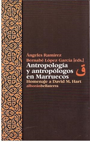 ANTROPOLOGIA Y ANTROPOLOGOS EN MARRUECOS | 9999900180541 | RAMIREZ, ÁNGELES / LÓPEZ GARCÍA, BERNABÉ | Libros antiguos y de segunda mano con historia