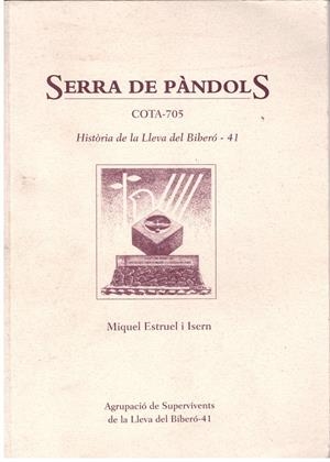 SERRA DE PÀNDOLS COTA-705 | 9999900180824 | ESTRUEL I LSERN | Libros antiguos y de segunda mano con historia