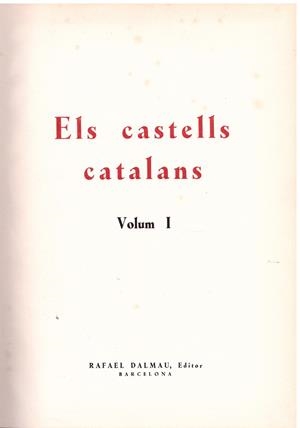 ELS CASTELLS CATALANS VOLUMEN I | 9999900180879 | Libros antiguos y de segunda mano con historia