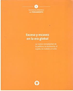 EXCESO Y ESCASEZ EN LA ERA GLOBAL | 9999900181449 | SEMINARIO ATLANTICO DE PENSAMIENTO | Libros antiguos y de segunda mano con historia