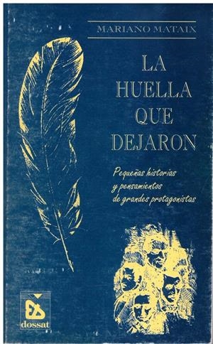 LA HUELLA QUE DEJARON | 9999900182521 | Mataix Lorda, Mariano | Libros antiguos y de segunda mano con historia