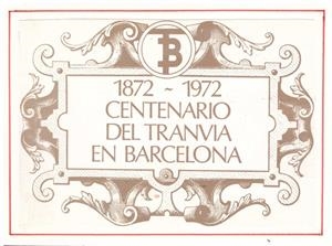 1872-1972 CENTENARIO DEL TRANVIA EN BARCELONA. CONJUNTO DE POSTALES | 9999900182668 | Libros antiguos y de segunda mano con historia
